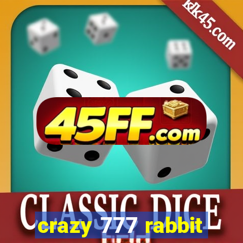 crazy 777 rabbit